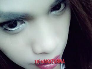 10inchKATARINA