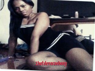 1hotdevoraebony