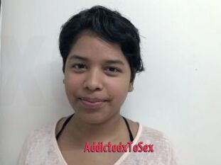 AddictedxToSex