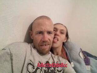Adiccted2dadicc