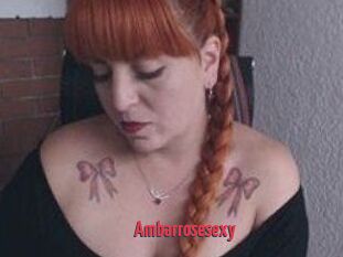 Ambarrosesexy