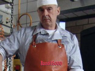 Bandit6000