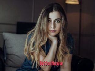BetterNoww
