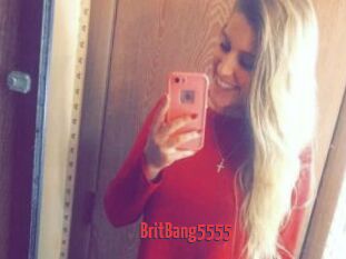 BritBang5555