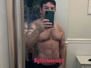 Bigthickone4u69
