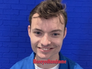 Blueeyedhandsome
