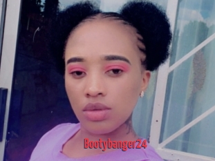 Bootybanger24