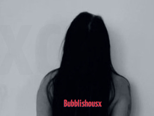 Bubblishousx