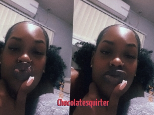 Chocolatesquirter