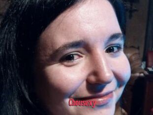 Chousexy