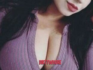 DIRTYWHORE