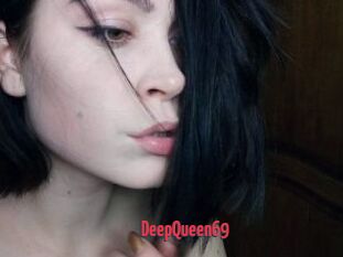 DeepQueen69