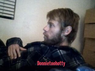 Donnietoohotty