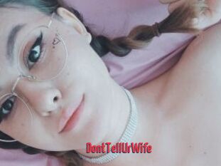 DontTellUrWife