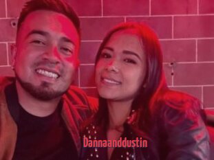 Dannaanddustin