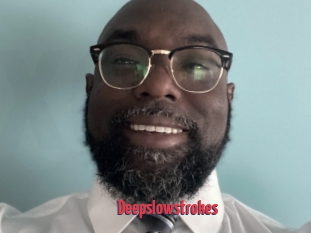 Deepslowstrokes