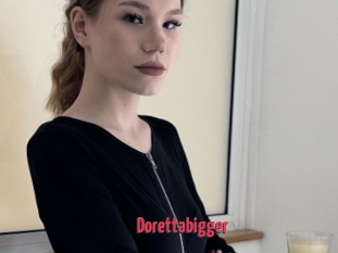 Dorettabigger