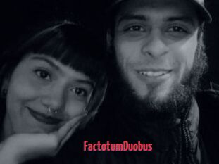FactotumDuobus