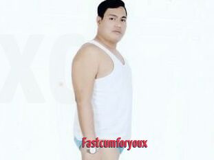 Fastcumforyoux