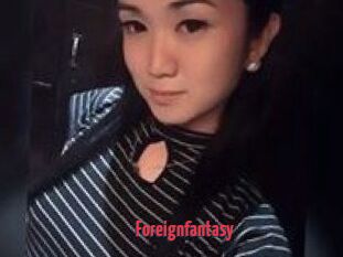 Foreignfantasy