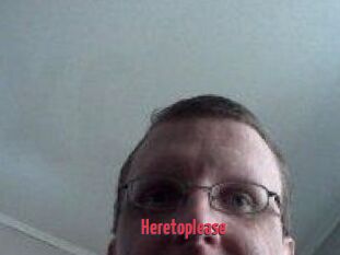 Heretoplease