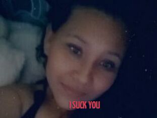 I_SUCK_YOU