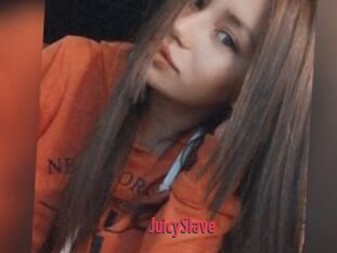 JuicySlave