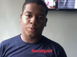 Jhoanabigcock