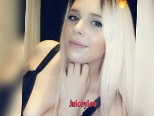 Juiceylou