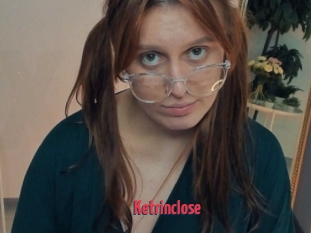 Ketrinclose