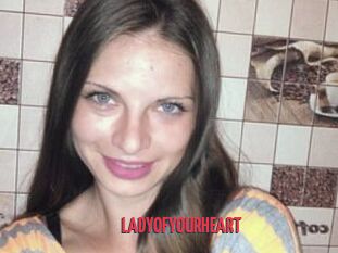 LADY_OF_YOUR_HEART