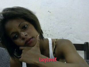 LazyLoveX