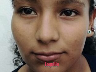 Loquilla