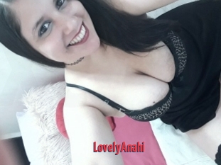 LovelyAnahi