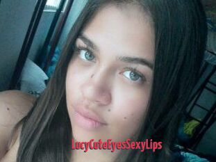 LucyCuteEyesSexyLips