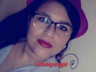 Latinabigsexygirl