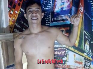 Latindickfresh