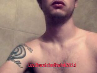 Luv2bwatchedtwink2014