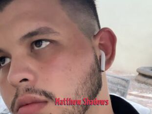 Matthew_Shadows