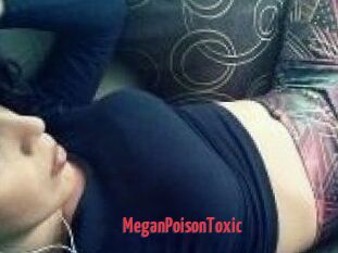 MeganPoisonToxic