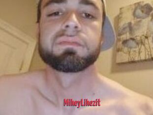 MikeyLikezit
