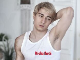 Misha_Bush