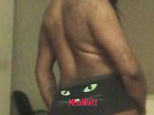 MissWett