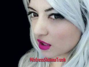MistressShannaTrash