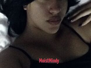 MoistMindy
