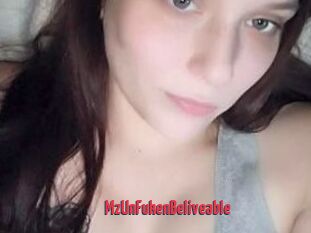MzUnFukenBeliveable