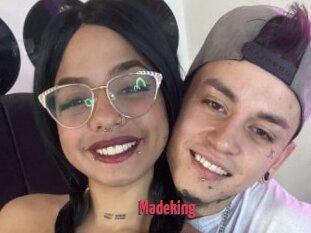 Madeking