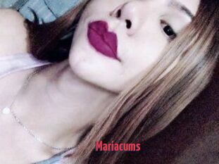Mariacums