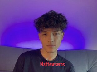 Mattewseros