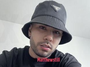 Matthewstill